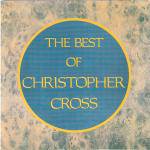 Christopher Cross : The Best of